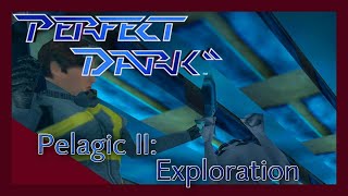Perfect Dark - Pelagic II: Exploration - Perfect Agent - N64