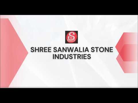 About Shree Sanwalia Stone Industries