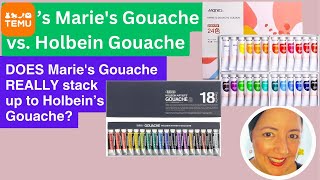 TEMU’s Marie's Gouache vs. Holbein Gouache DOES TEMU’s Marie's Gouache REALLY stack up?
