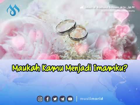 WANITA MELAMAR PRIA - Ustadz dr. Raehanul Bahraen, M.Sc., Sp.PK