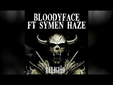 BLOODYFACE - Religião ft. SYMEN HAZE #gorerap