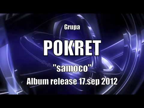 POKRET - "Samoco" - Album release 17.sep 2012