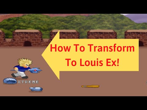 LF2 - How To Transform To Louis Ex