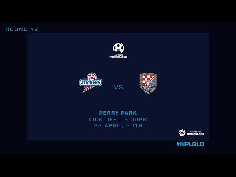 NPL R12 - Brisbane Strikers vs Gold Coast Knights