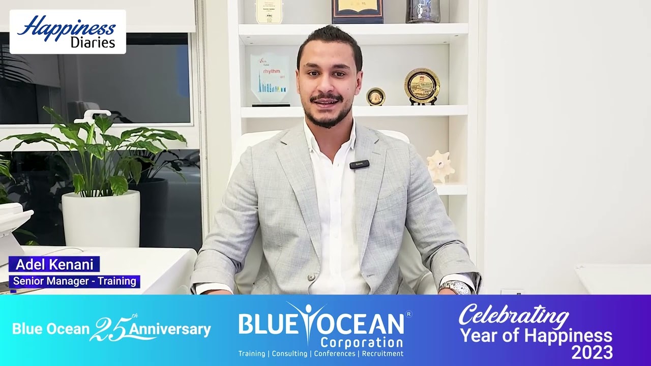 Blue Ocean Corporation Happiness Diaries 2023 - Adel Kenani
