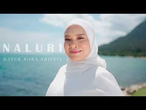 Datuk Nora Ariffin - Naluri (High Quality)