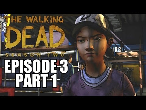 The Walking Dead Game Season 2 Episode 3 Walkthrough Part 1 In Harm's Way