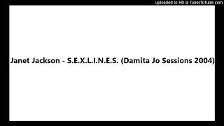 Janet Jackson - S.E.X.L.I.N.E.S. (Damita Jo Sessions 2004)
