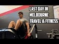 LAST DAY IN MELBOURNE! | WHAT I DO BEFORE A FLIGHT