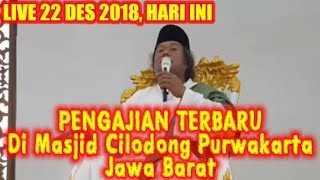Download lagu LIVE HARI INI 22 DESEMBER 2018! PENGAJIAN TERBARU GUS MUWAFIQ Di MASJID CILODONG PURWAKARTA JABAR mp3