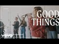 Good Things