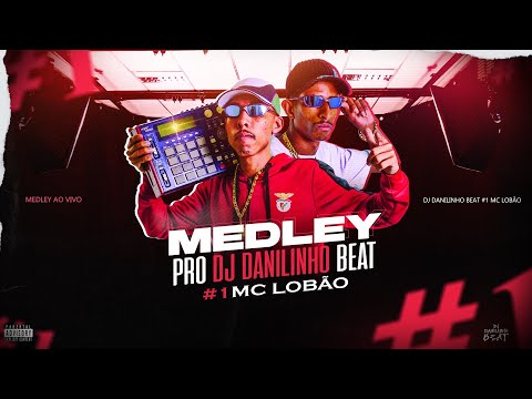 Mc Lobão - Medley pro Danilinho #1 - DJ Danilinho Beat (8 Minutinhos Aovivo)