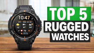 Top 5 BEST Rugged Smartwatches (2026) | Watch BEFORE You Buy