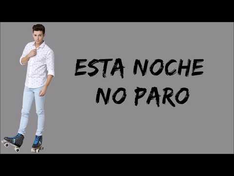 Elenco de Soy Luna - Esta Noche No Paro (Letra/Lyrics) - Soy Luna 3
