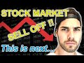 STOCK MARKET SELL OFF! What I'm Doing