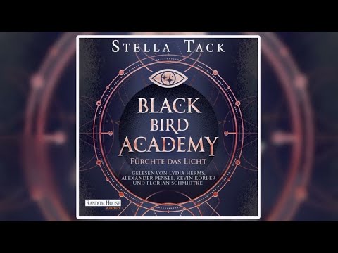 Black Bird Academy - Fürchte das Licht Teil 2 | Fantasy Hörbuch Komplett Deutsch