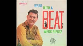 Webb Pierce &quot;No Love Have I&quot;