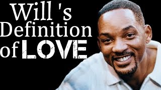 Will Smith's Definition of Love - SPEECH