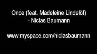 Once (feat. Madeleine Lindelöf) - Niclas Baumann