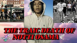 Explaining The Tragic Death Of Notti Osama 🕊️ [Ebk Tino Short Flim]