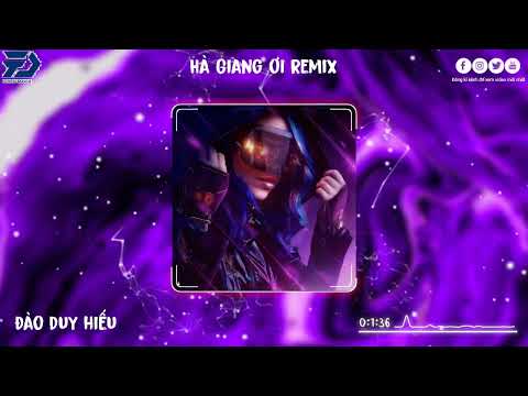 Hà Giang Ơi _ Quang Hiếu Remix _ Hà Giang Ơi Sao Mà Yêu Thế _ NHẠC HOT TIKTOK 2023