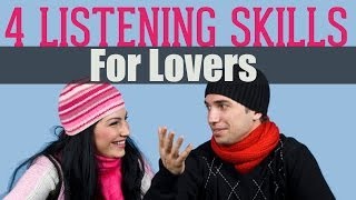 Relationship Advice: 4 Listening Skills For Relationships