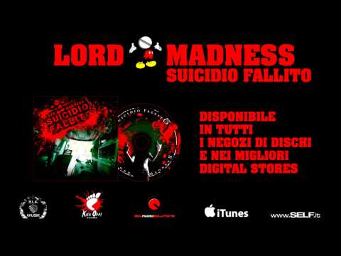 LORD MADNESS - LA MUSICA CHE FA (PROD. BY PEIGHT)