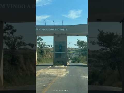 A prigem do nome DORESÓPOLIS (MG)