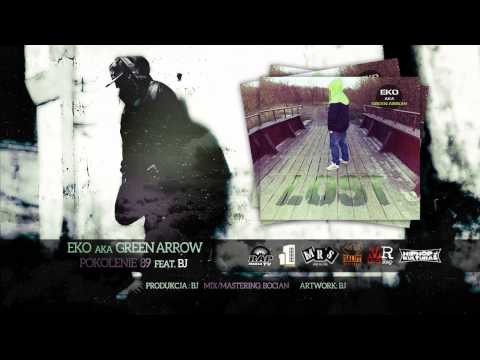07. Eko aka GreenArrow - Pokolenie 89 feat. BJ || LOST LP