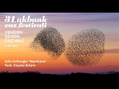 Ediz Hafızoğlu 'Nazdrave' feat. Ceylan Ertem