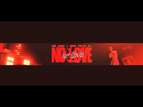 Maikel Delacalle, Louis BPM - No Love (Video Oficial)