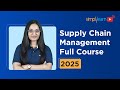 Supply Chain Management Full Course 2025 Digital Supply Chain Management Tutorial Simplilearn