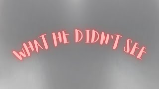What He Didn’t See | Teaser Trailer
