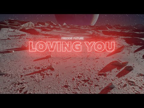 Freddie Future - Loving You (So High) [Official Video]