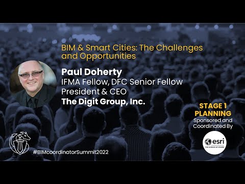 Paul Doherty: BIM & Smart Cities: The Challenges and Opportunities