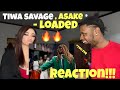 Loaded - Tiwa Savage, Asake REACTION!!!// THIS THE ONE