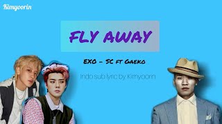 Download lagu EXO-SC - Fly Away 날개 (Feat. Gaeko) [Han/Rom/Ina] Color Coded Lyrics | Lirik Terjemahan  Indonesia mp3