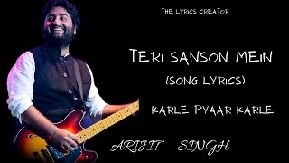 Teri Saanson Mein(Lyrics) - Arijit Singh | Palak - YouTube