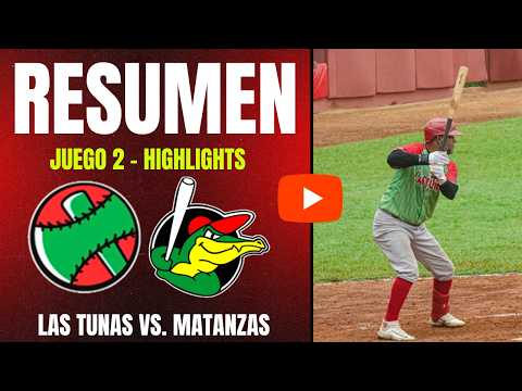 🔴 Las Tunas vs. Matanzas | Resumen Juego 2 | IV Liga Élite del Béisbol Cubano