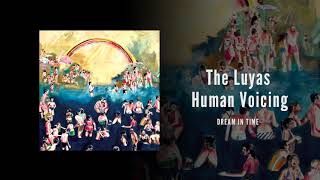 THE LUYAS - 'Dream In Time' [Official Audio]