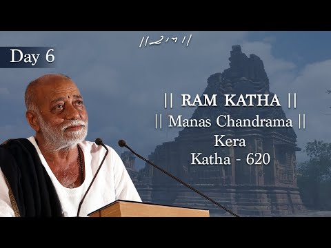 Day 6 - Manas Chandrama | Ram Katha 620 - Kera | 12/02/2004 | Morari Bapu