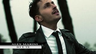 Alex Marini - Io e Te (Video Ufficiale 2015)