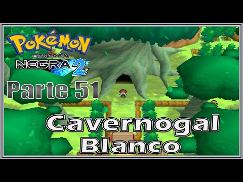Pokémon Negro 2 #51: "El Cavernogal Blanco"