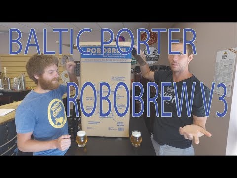 Robobrew V3 w Pump -All Grain Baltic Porter Brew & Unboxing