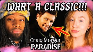 "Paradise" - Craig Morgan | COUNTRY MUSIC REACTION