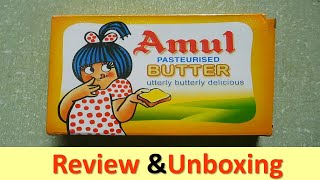 AMUL BUTTER REVIEW & UNBOXING | AMUL MAKHAN | Amul Pasteurised Butter | अमूल बटर | अमूल मक्खन