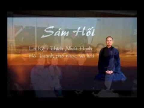 SÁM HỐI - Ca sĩ Hà Thanh phổ nhạc theo lời kệ của Thích Nhất Hạnh.