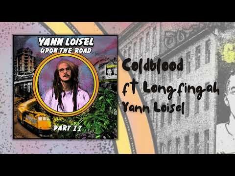 Yann Loisel ft LongFingah  - Coldblood