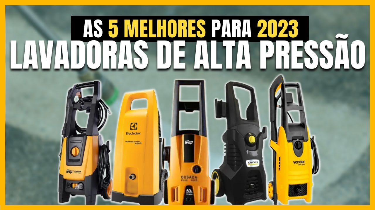As Melhores LAVADORAS DE ALTA PRESSÃO Custo-Benefício 2023!