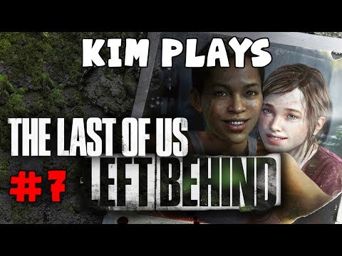 Kim Plays The Last of Us: Left Behind - 7 - Headshot Madness